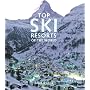 Top Ski Resorts of the World
