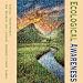 Ecological Awareness: Radical Transparency- How Business Can Leverage Consumer Climate Change