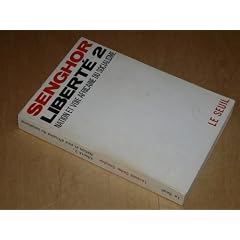 Libert�, tome 2. Nation et voie africaine du socialisme
