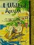 I Walked Away: An Expatriate's Guide to Living Cheaply in Thailand