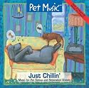 Pet Music: Just Chillin. Music for Pet Stress and Separation Anxiety