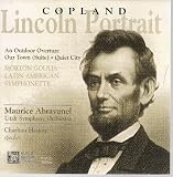 Copland: Lincoln Portrait, Quiet City, Our Town, Outdoor Overture