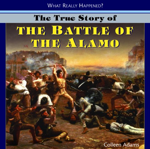 The True Story of the Battle of the Alamo (What Really Happened?)