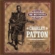 The Definitive Charley Patton