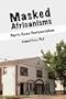 MASKED AFRICANISMS: PUERTO RICAN PENTECOSTALISM