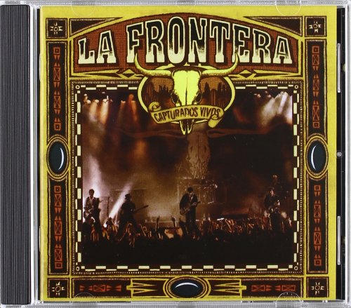 La frontera - Capturados Vivos - Zortam Music
