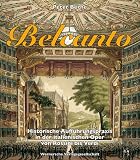 BELCANTO - Historische Aufführungspraxis in der italienischen Oper von Rossini bis Verdi (mit Audio-CD)