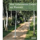 Max Liebermanns Garten am Wannsee - Reinald Eckert