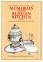 Memories from a Russian Kitchen: From Shtetl to Golden Land
