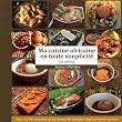 Ma cuisine africaine en toute simplicit�