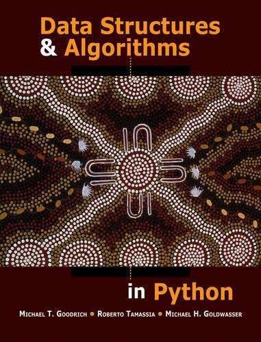 Data Structures and Algorithms in Python by Michael T. Goodrich (2013-03-18)