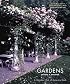 Gardens Private & Personal: A Garden Club of America Book (Garden Club of America)