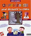 Expériences pour découvrir la chimie
