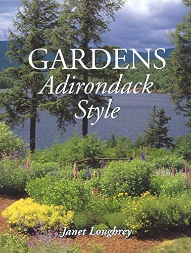 Gardens Adirondack Style