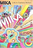 Mika: Life in Cartoon Motion ���i�摜