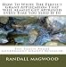 How To Write The Perfect Grant Application That Will Almost Get Approved Every Time You Send It In: The Truth About Government Grants Revealed - AUDIOBOOK