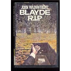 Blayde R.I.P.