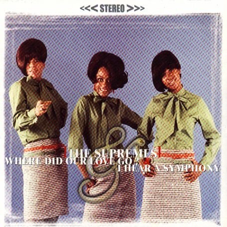 CD-Charts  Music : Where Did Our Love Go? & I Hear A Symphony