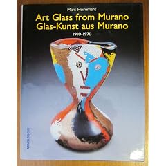 Art Glass from Murano / Glas-Kunst aus Murano 1910-1970
