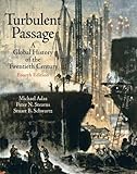 Turbulent passage : a global history of the 20th century