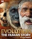 Evolution The Human Story