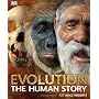 Evolution The Human Story by Dr. Alice Roberts