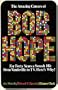 The Amazing Careers of Bob Hope