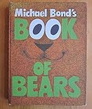 Michael Bond's book of bears
