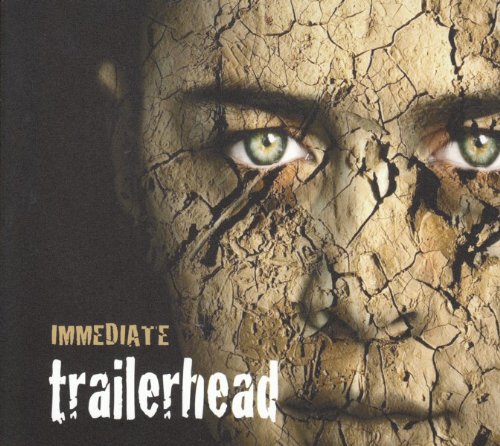 Immediate - Trailerhead - Zortam Music