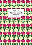 マイヤ・イソラ Maija Isola