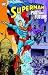 Superman: Past and Future (Superman (Graphic Novels))