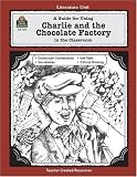 More details of product: A Guide for Using Charlie & the Chocolate Factory in the Classroom