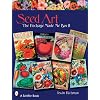 Seed Art: The Package Made Me Buy It (Schiffer Books)