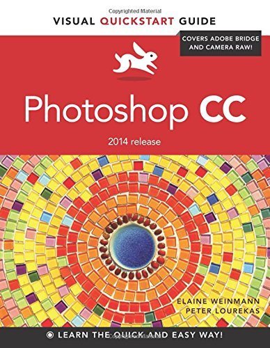 Photoshop CC: Visual QuickStart Guide (2014 release) by Elaine Weinmann (2014-08-31)