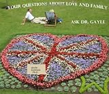 Your Questions About Love and Family: Ask Dr. Gayle