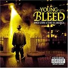 Click here to buy Once Upon a Time in Amedica by  Young Bleed .