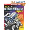 How to Build Max-Performance Mitsubishi 4G63t Engines (Performance How-To)