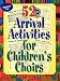 52 Arrival Activities for Childrens Choir