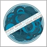 Vol. 3-Sound Mass: Harmonic Motion