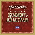The Very Best Of Gilbert & Sullivan