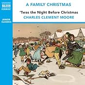 'Twas the Night Before Christmas (from the Naxos Audiobook 'A Family Christmas') | [Charles Clement Moore]