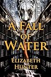 A Fall of Water: Elemental Mysteries Book Four (Volume 4)