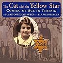 The Cat with the Yellow Star: Coming of Age in Terezin