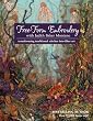 Free-Form Embroidery with Judith Baker Montano: Transforming Traditional Stitches into Fiber Art
