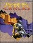 Shatterzone Through the Cracks: Keeping Players on Their Toes [Shatterzone-A Space Opera Roleplaying Game Campaign Supplement]