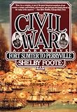 The Civil War: A Narrative--Fort Sumter to Perryville, Vol. 1