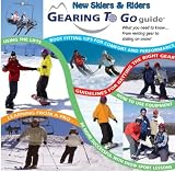 New Skiers & Riders Gearing to Go Guide