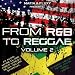 Search : Mafia & Fluxy Present: From R&B to Reggae, Volume 2
