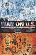 War on U.S.: How Policies and People are Destroying America