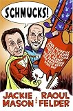 Schmucks!: Our Favorite Fakes, Frauds, Lowlifes, Liars, the Armed and Dangerous, and Good Guys Gone Bad